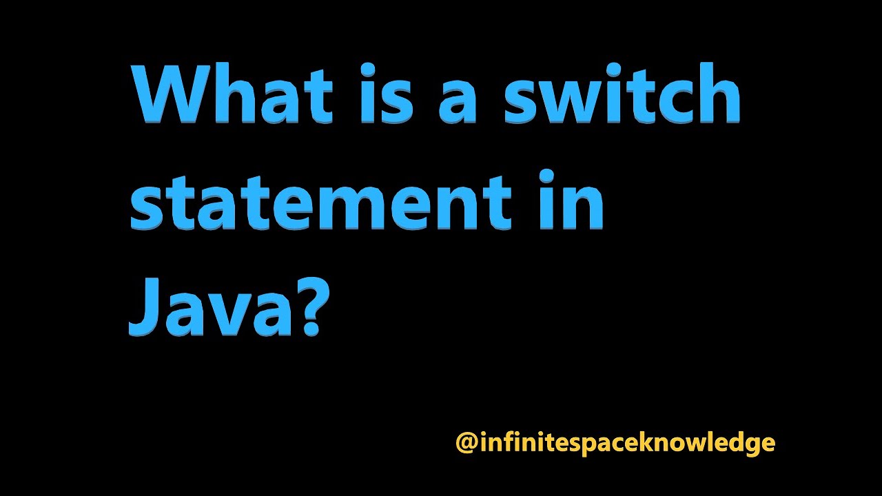 What Is A Switch Statement In The Java Programming Language YouTube what-is-a-switch-statement-in-the-java-programming-language-youtube