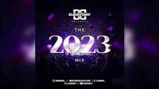 The 2023 Mix / R&B, Hip Hop, Afro Beats, Amapiano, Dancehall (By @DJDAYDAY_)