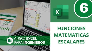 Curso de Excel - Capitulo 6 - Funciones Matematicas Escalares