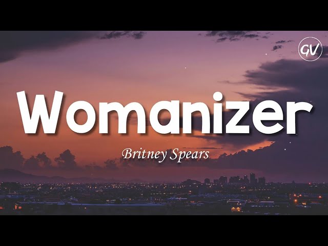 Britney Spears - Womanizer [Lyrics] class=