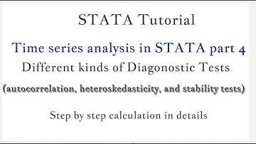 STATA Tutorial: Time series Data analysis Part 4 (different Diagnostic Tests)