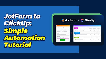 JotForm to ClickUp: Simple Automation Tutorial
