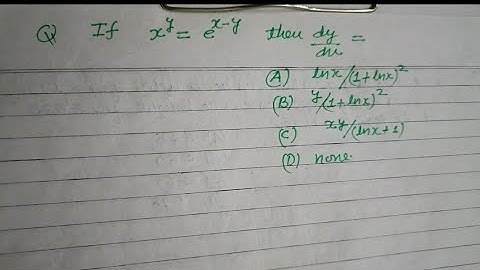If x^y = e^x-y then dy/dx = ..... | class 12 Maths | differentiation | derivatives