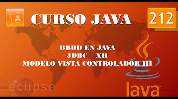 Curso Java. Acceso a BBDD  JDBC XII. Modelo Vista Controlador III. Vídeo 212