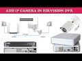 How to add ip camera in hikvision dvr step by step instruction