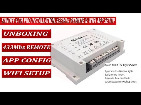 sonoff 4ch pro Installation - 433mhz remote and wifi app connection setup