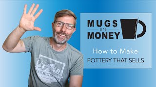 Mugs are Money - How to Make Pottery that Sells - New Digital Course from Outpost Pottery