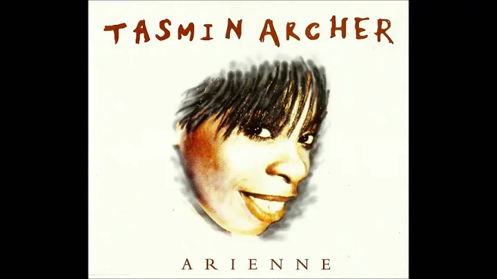 Tasmin Archer - Arienne