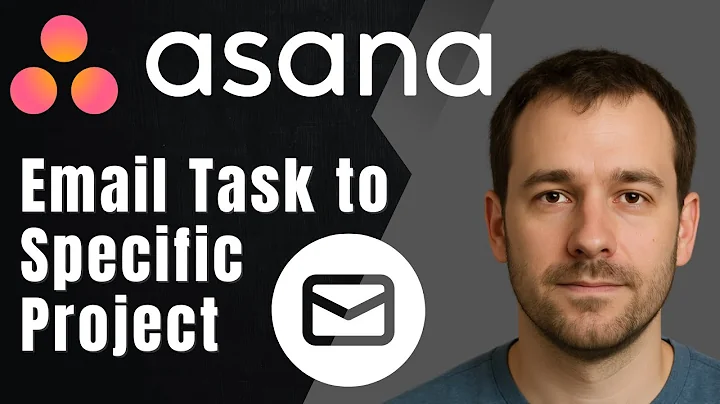Asana: How to Email a Task into a Specific Project (2025 Email Integration & Productivity Tutorial)