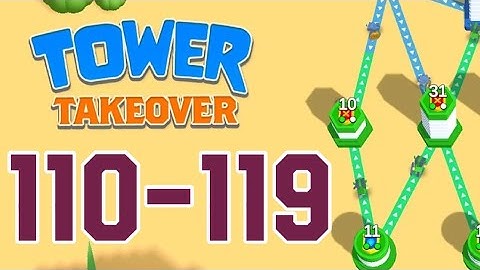 TOWER TAKEOVER – 110,111,112,113,114,115,116,117,118,119
