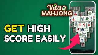 How to Get High Score in Vita Mahjong 2025?