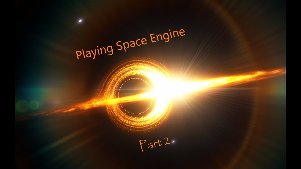 playing space engine (PT2) - YouTube