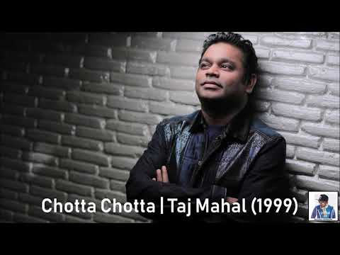 Chotta Chotta Taj Mahal 1999 Ar Rahman Hd Chotta Chotta Taj Mahal 1999 Ar Rahman Hd