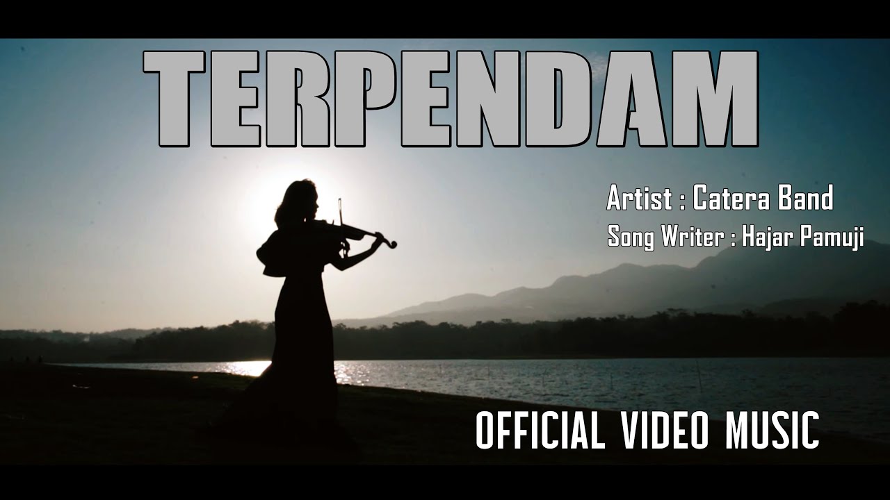 TERPENDAM - CATERA (HAJAR PAMUJI OFFICIAL MUSIC VIDEO)