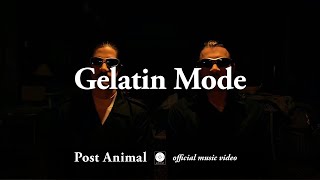 Watch Post Animal Gelatin Mode video