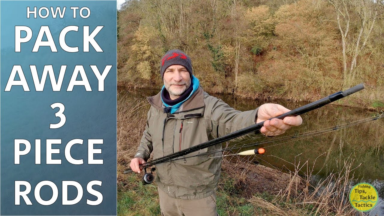 How To Pack Away 3 Piece Rods WITHOUT Detackling - Safely Store