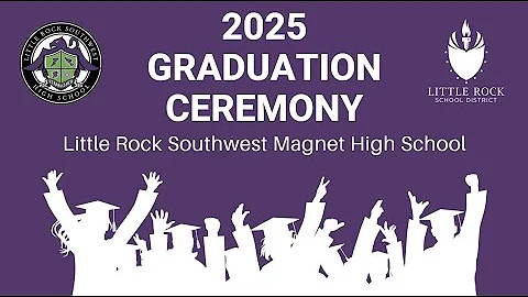 LRSD Southwest Graduation 2025