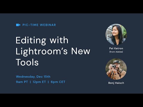 Pic-Time Webinar: Editing with Lightroom’s New Tools