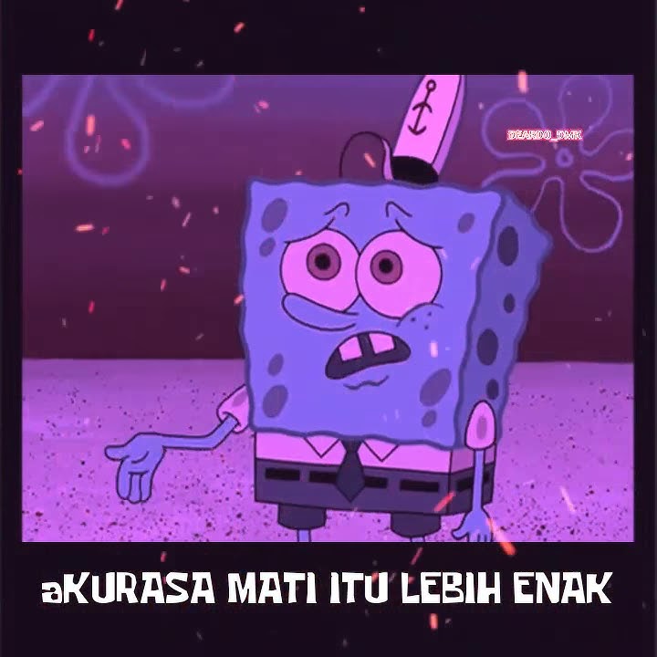 STORY WA KEREN • kata - kata SQUIDWARD || aku rasa mati itu lebih enak