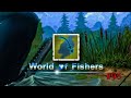 World of Fishers #95 - Во все тяжкие!