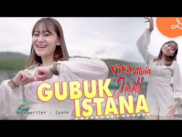 Gubuk Jadi Istana - Vita Alvia (Official Music Video) class=