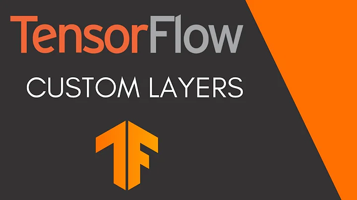TensorFlow Tutorial 9 - Custom Layers