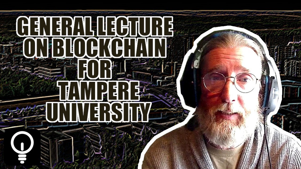 General Lecture on Blockchain for Tampere University