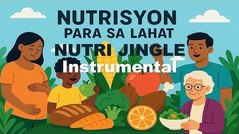 Nutrition Para sa Lahat Instrumental Lyric Video
