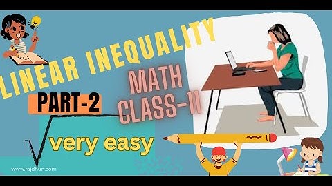 Chapter 6 Linear inequalities | Class 11| Maths | part-2