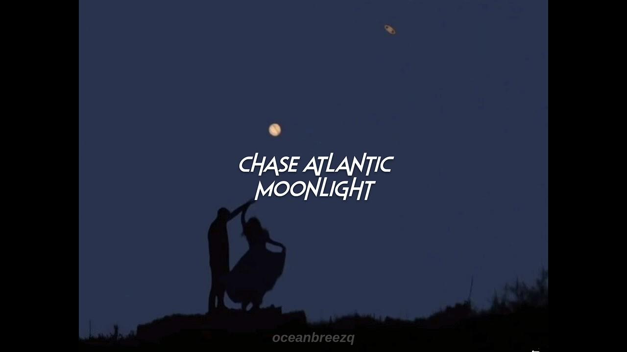 moonlight - chase atlantic (instrumental + lyrics) 