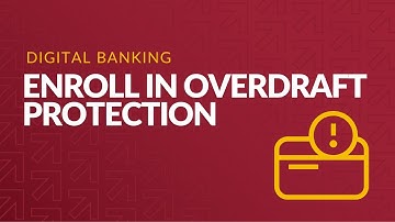 How to Enroll in Overdraft Protection