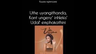 Sbahle uthe uyangithanda ft @mjolisi @PrettyMasompisi Lyrics .. produced by @SeeZusBeatz
