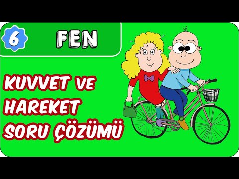 Kuvvet ve Hareket Soru Çözümü  |  6. Sınıf Fen evokul Kampı