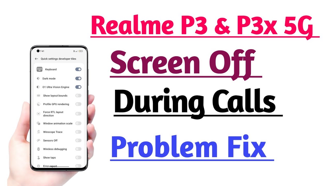 Realme P3 5G & P3x 5G How to Fix Screen Off During Calls Problem ...