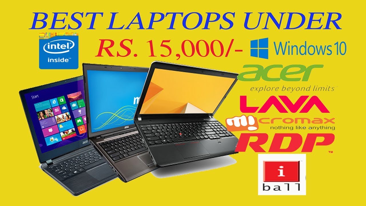 Best laptops under 15000 Top best selling budget laptops 2018 Tech