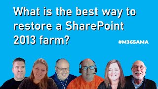 #M365AMA What is the best way to restore a SharePoint 2013 farm?