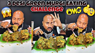 3 Desi Green Murgi Eating Challenge | Ulhas Kamathe | Chicken Leg Piece