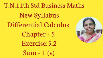 T.N. 11th  Business Maths  Exercise:5.2  Sum -1 (v) | Differential Calculus | Chapter - 5.