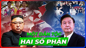 Triều Tiên - Hàn Quốc: Lịch sử chia cắt và hành trình phát triển đối lập.