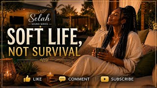 🌿 Soft Life, Not Survival | Peaceful Afro Soul Music for Rest, Renewal & Emotional Wellness screenshot 1