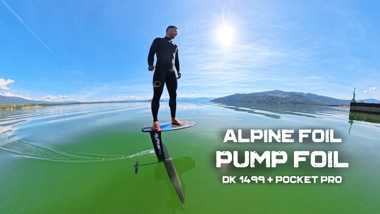Alpine Foil | DK1499 + Pocket Pro | Pump Foil - YouTube