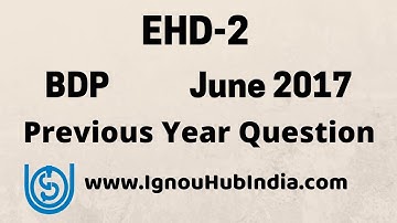 IGNOU BDP EHD-2 Previous Year Question Paper June 2017 Elective Hindi | EHD 2