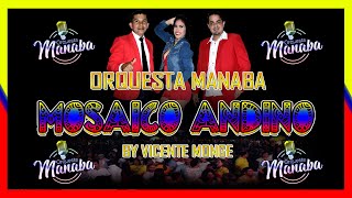 Mosaico Andino - Orquesta Manaba (Live Video 2019 HD ) chords