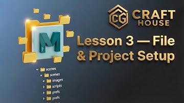  SETTING UP FILES & MAYA PROJECT | Lesson 3 | Autodesk Maya Beginner Course (Hindi) | CG Craft House