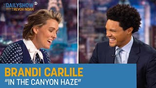 Brandi Carlile - “In the Canyon Haze” & Playing with Joni Mitchell | The Daily Show