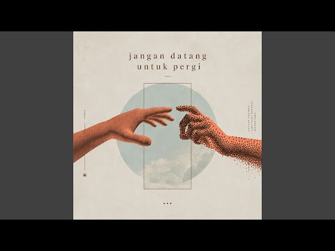SLARAS - Jangan Datang Untuk Pergi