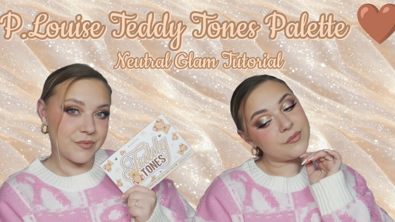 Cosy like a teddy bear!🧸 First Play with P.Louise Teddy Tones Palette 🤎 Neutral Glam Tutorial 