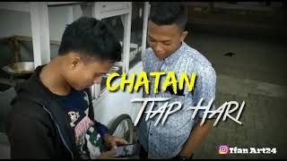 Story WA Baper || Chatan tiap hari - Ifan Hariyanto