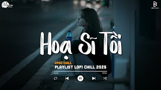 Họa Sĩ Tồi Lofi - Rồi Anh Cũng Vẽ Được Tất Cả Nhưng Lại Không Vẽ Được Hạnh Phúc Chúng Ta Lofi TikTok