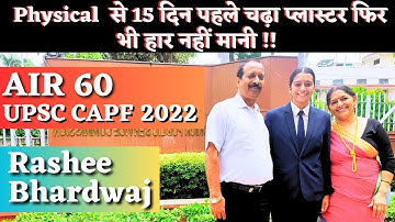 🔥AIR 60 Rashee Bhardwaj | UPSC CAPF AC 2022 | UPSC CAPF Girls Topper 2022 #upsc #capf #capf2022
